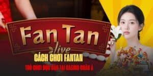 Cách chơi Fantan
