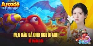 Hướng dẫn bắn cá cho người mới