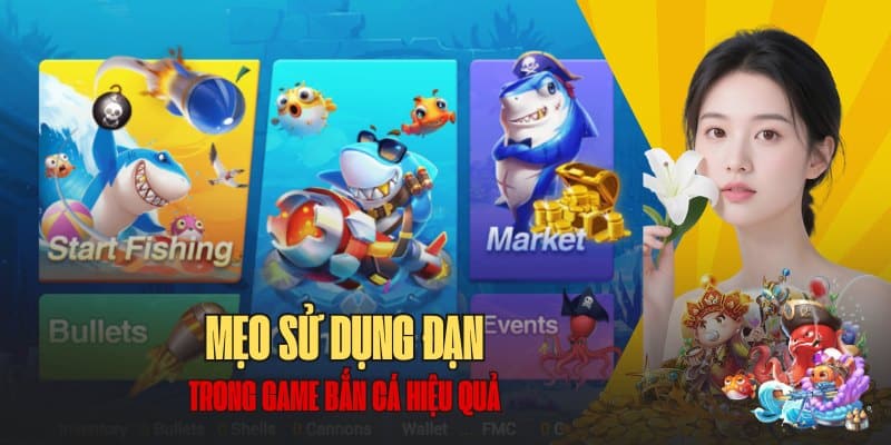 cẩm nang sử dụng đạn khi bắn cá