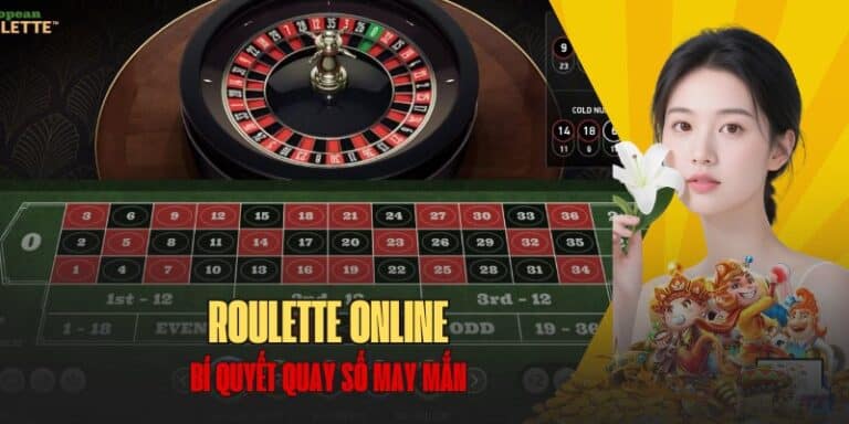 Cẩm nang chơi Roulette online